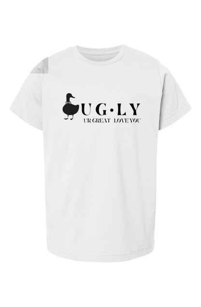 UG⋅LY UR GREAT Kid's Tee