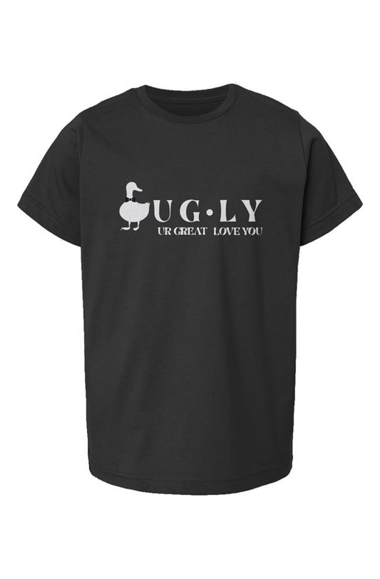 UG⋅LY UR GREAT Kid's Tee (w/white logo)